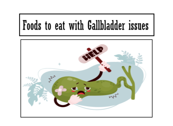 foods-to-eat-with-gallbladder-issues